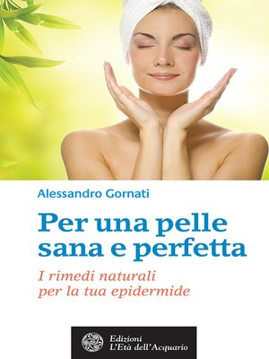 cover image of Per una pelle sana e perfetta